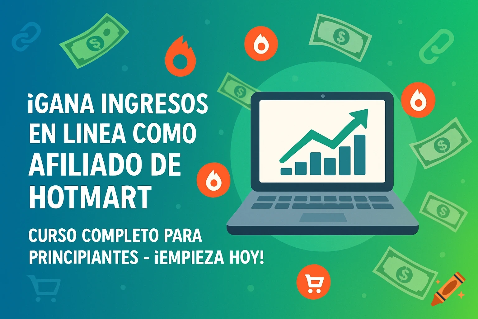 A modern promotional banner for an online Hotmart affiliate marketing course, featuring a laptop with a growth chart, money, and Hotmart logos on a blue-green gradient background.
