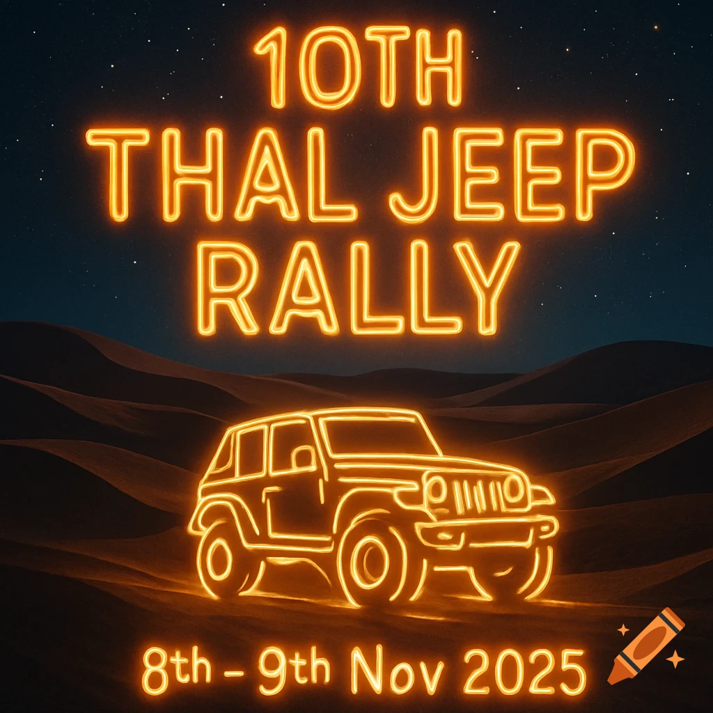Neon sign for '10th Thal Jeep Rally' with a glowing jeep outline in a desert under a starry night sky, showing dates 8th - 9th Nov 2025.