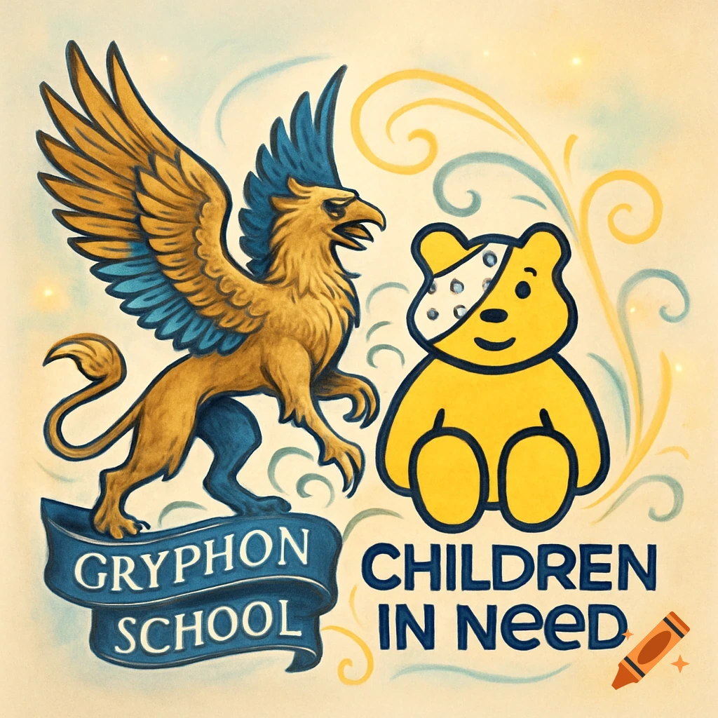 Illustration of a golden gryphon with blue wings and tail on a 'GRYPHON SCHOOL' banner, next to a yellow Pudsey Bear logo and the text 'CHILDREN IN NEEd'.