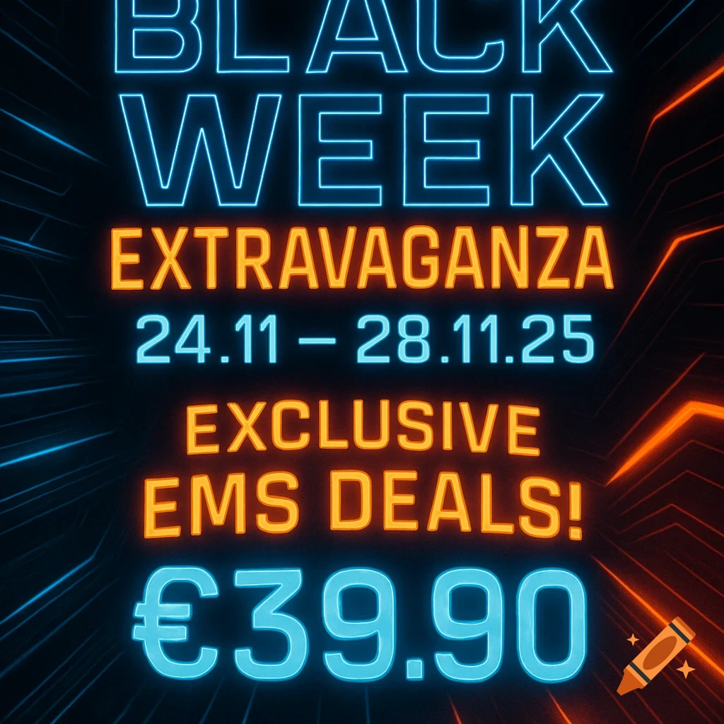 A dark blue and orange neon Black Week Extravaganza promotional poster with text for EMS deals and a price of "€39.90".
