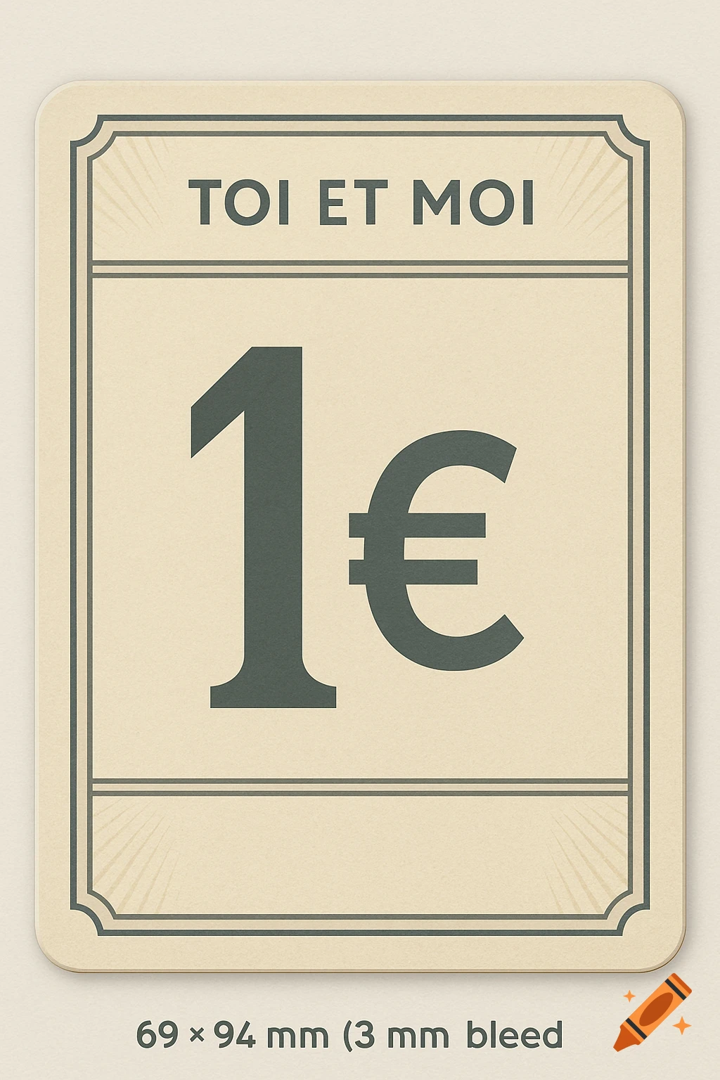 A minimalist cream-colored card with an Art Deco border, featuring the text 'TOI ET MOI' at the top and '1\u20ac' in large, bold font.