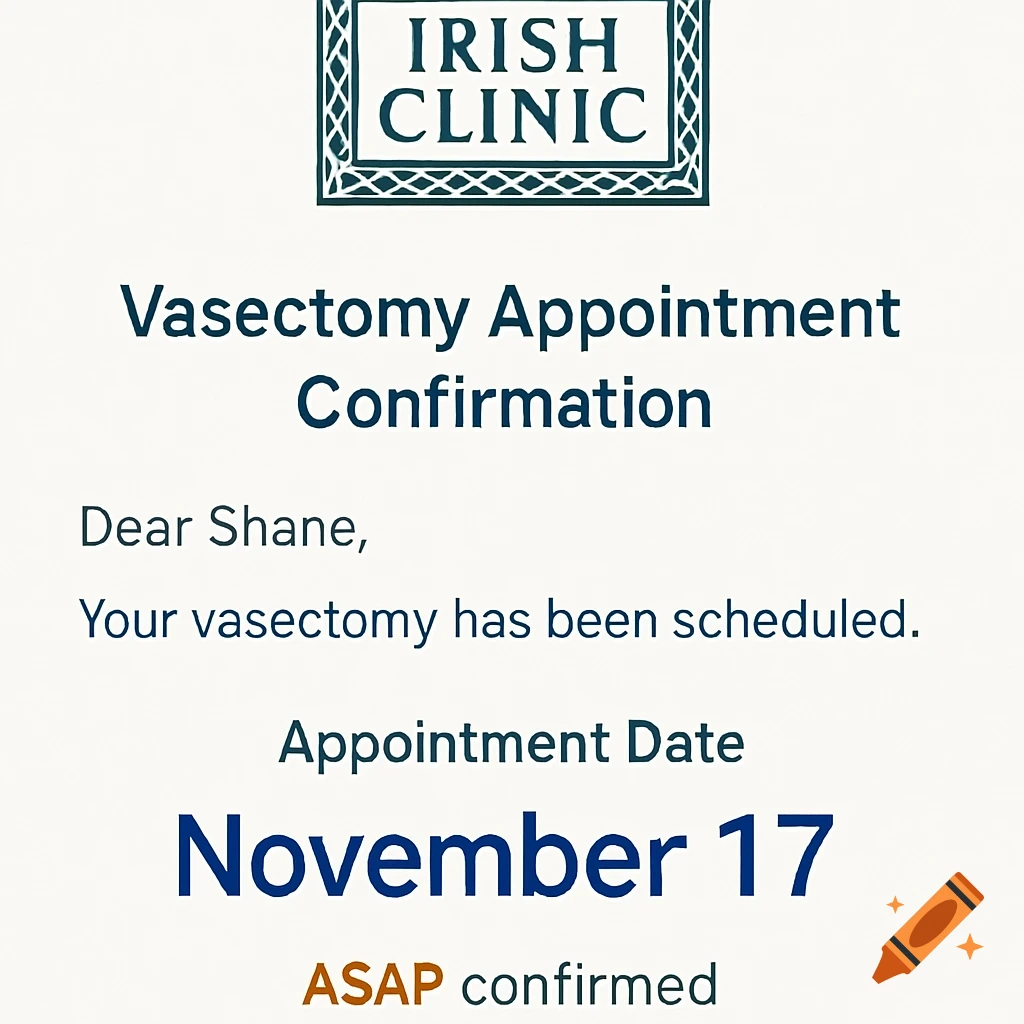 A white digital confirmation email from Irish Clinic for a vasectomy appointment for Shane, scheduled for November 17, with ASAP confirmed.