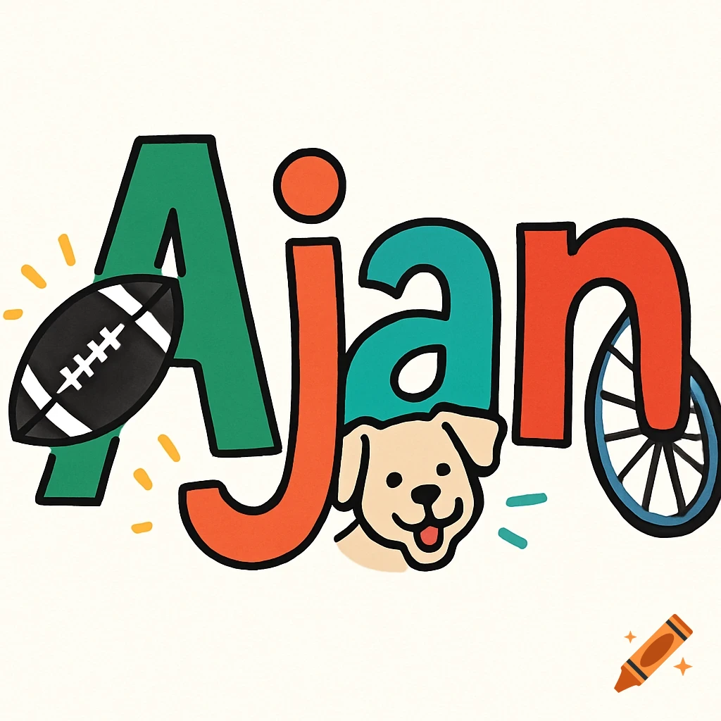 A colorful, playful illustration of the name Ajan. The letter 'A' is green with a football, 'j' is orange with a dog, 'a' is teal, and 'n' is red with a bike wheel.