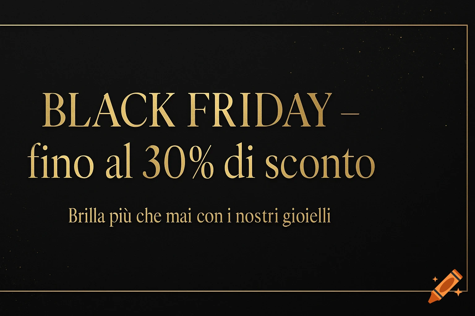 Elegant Black Friday banner for a jewelry store, featuring gold text on a matte black background, framed by a thin gold line.