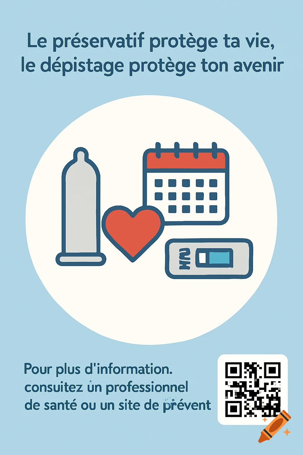 Blue poster with health icons: condom, heart, calendar, and HIN test kit. Text on HIV prevention in French with a QR code.