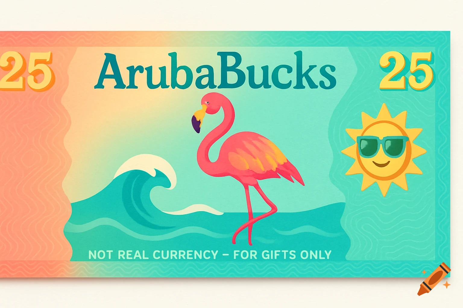 A colorful cartoon banknote for "ArubaBucks" with a pink flamingo, ocean waves, a smiling sun with sunglasses, and the number 25.