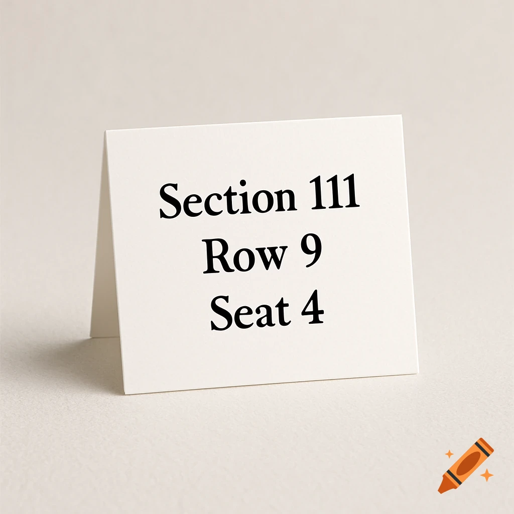 A white table tent card displays "Section 111 Row 9 Seat 4" in black serif text on a light background.