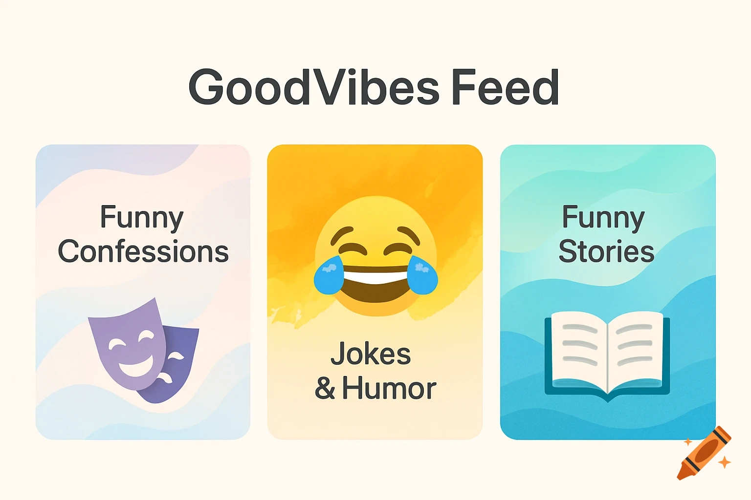 A clean, modern web app banner for 'GoodVibes Feed' with sections for Funny Confessions, Jokes & Humor, and Funny Stories, each with an icon.