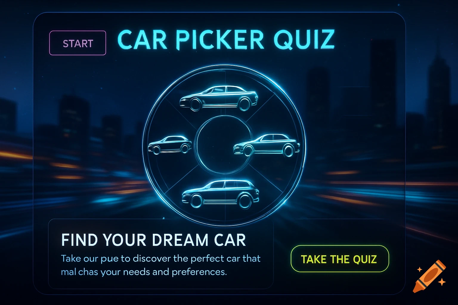 A glowing futuristic UI for a 'Car Picker Quiz' shows outlines of cars in a circular selector and prompts to find a dream car against a blurred city background.