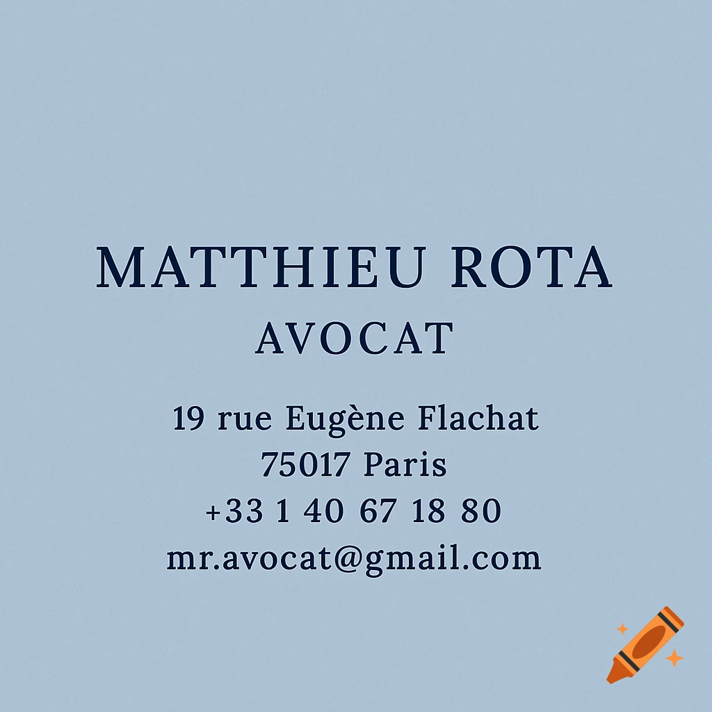 A blue business card for Matthieu Rota, an attorney, with contact information: 19 rue Eugène Flachat, 75017 Paris, +33 1 40 67 18 80, mr.avocat@gmail.com.
