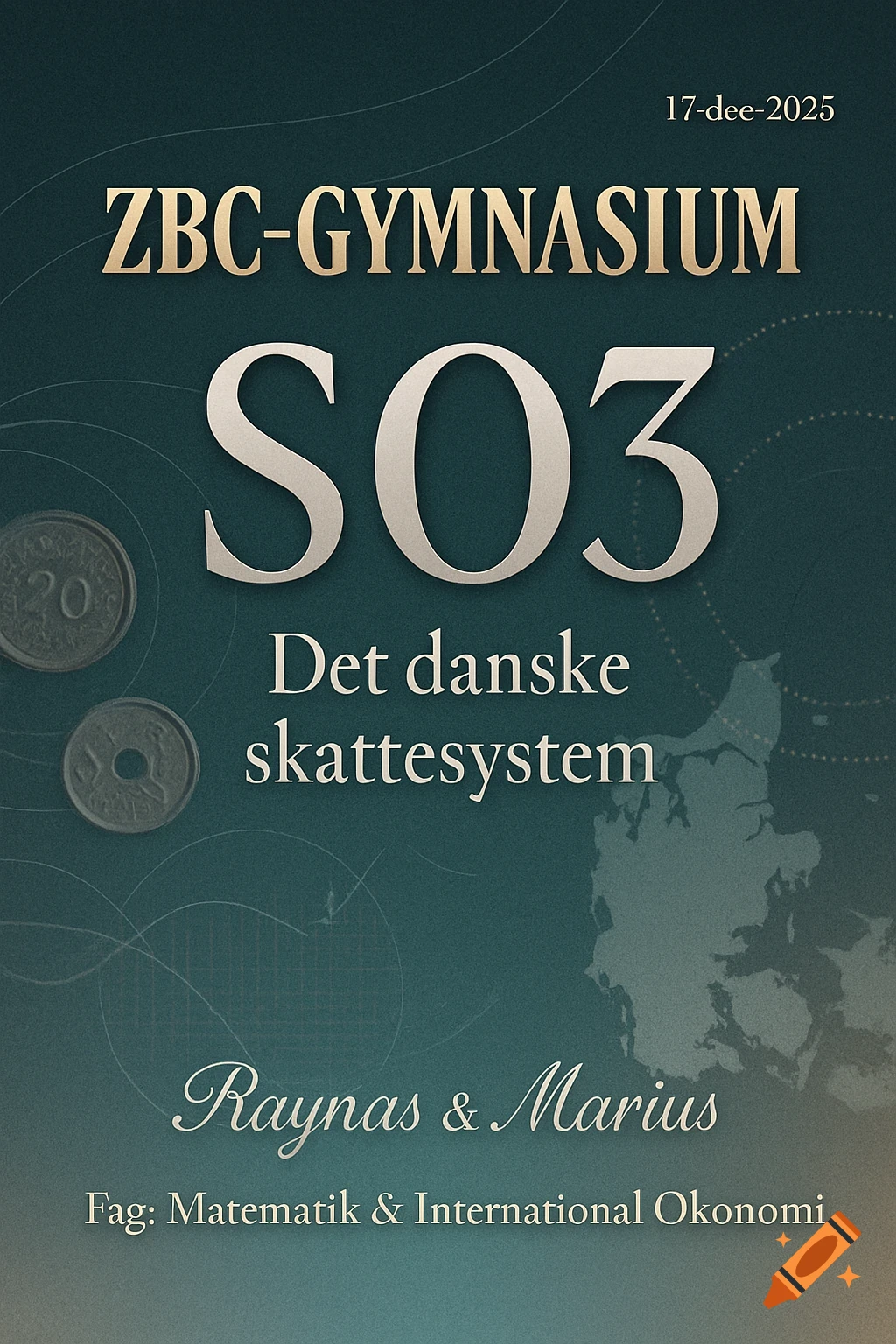 Dark green cover page for ZBC-Gymnasium 'Det danske skattesystem' by Raynas & Marius, featuring a map of Denmark and coins.