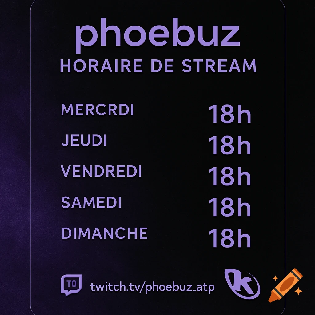 A dark purple and black streaming schedule for Phoebuz, listing streams daily from Mercredi to Dimanche at 18h, with Twitch and Karmine Corp logos.