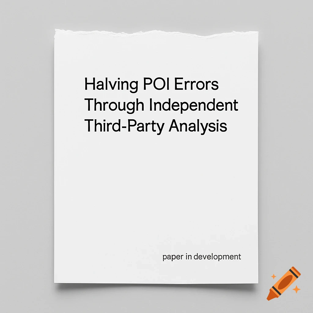 A white sheet of paper with torn top edges on a gray background, displaying the title "Halving POI Errors Through Independent Third-Party Analysis" and "paper in development" at the bottom right.