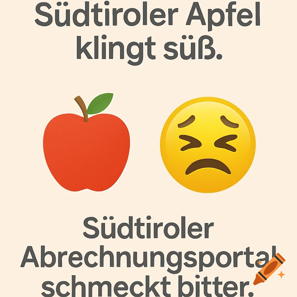 A red apple emoji and a sad face emoji illustrate German text comparing a sweet South Tyrolean apple to a bitter billing portal.