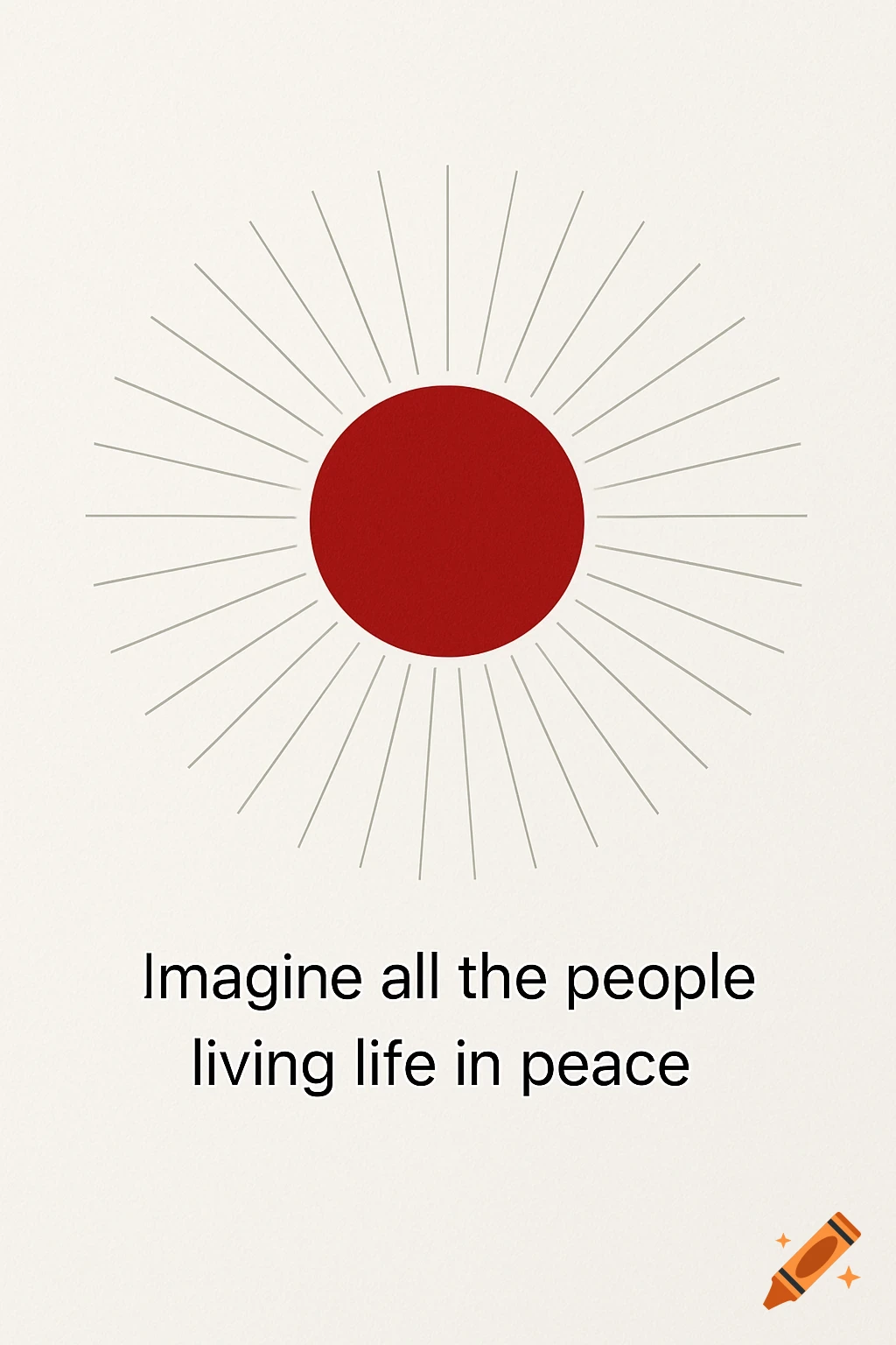 Minimalist poster with a red sun, gray rays, and the quote 'Imagine all the people living life in peace' on a light textured background.