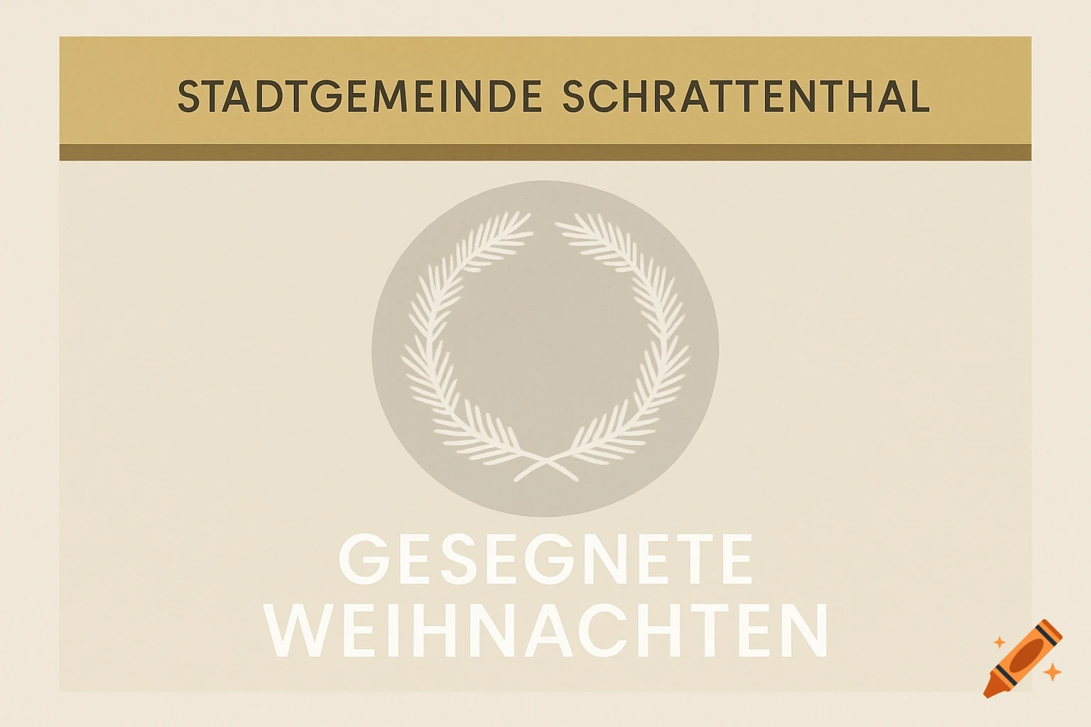 Minimalist Christmas card with gold and beige, featuring 'Stadtgemeinde Schrattenthal', a white wreath, and 'Gesegnete Weihnachten'.