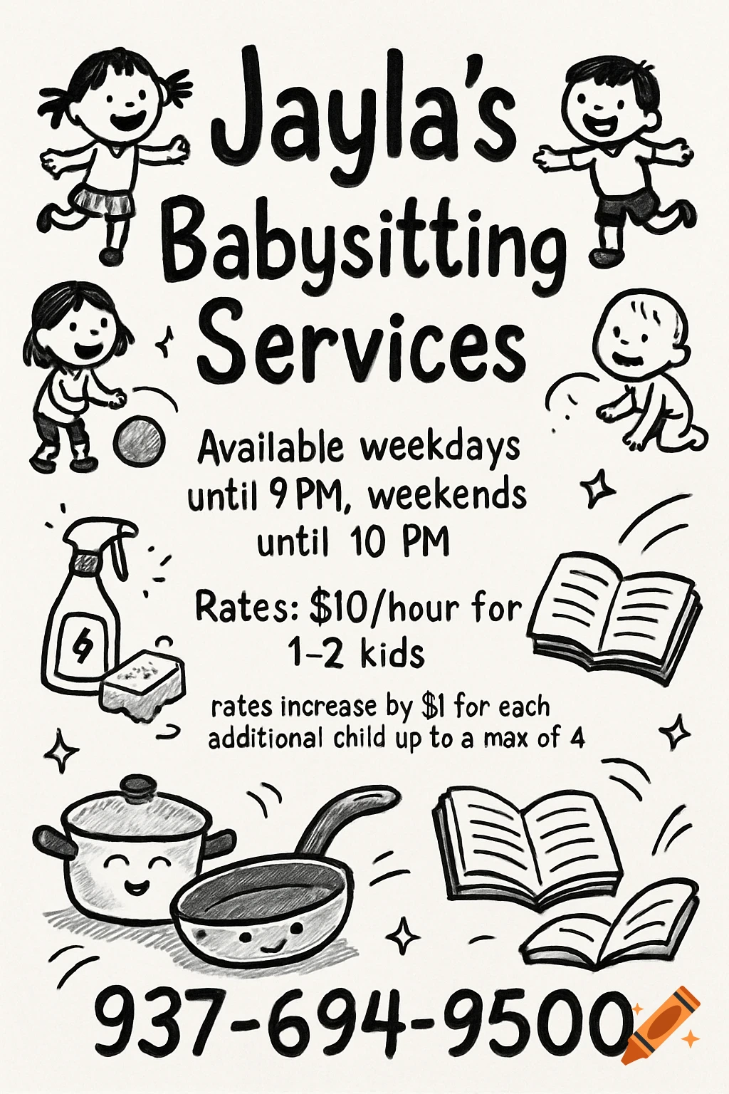 Black and white cartoon flyer for Jayla's Babysitting Services with drawings of children, cleaning supplies, cooking pans, and books, detailing rates and availability.