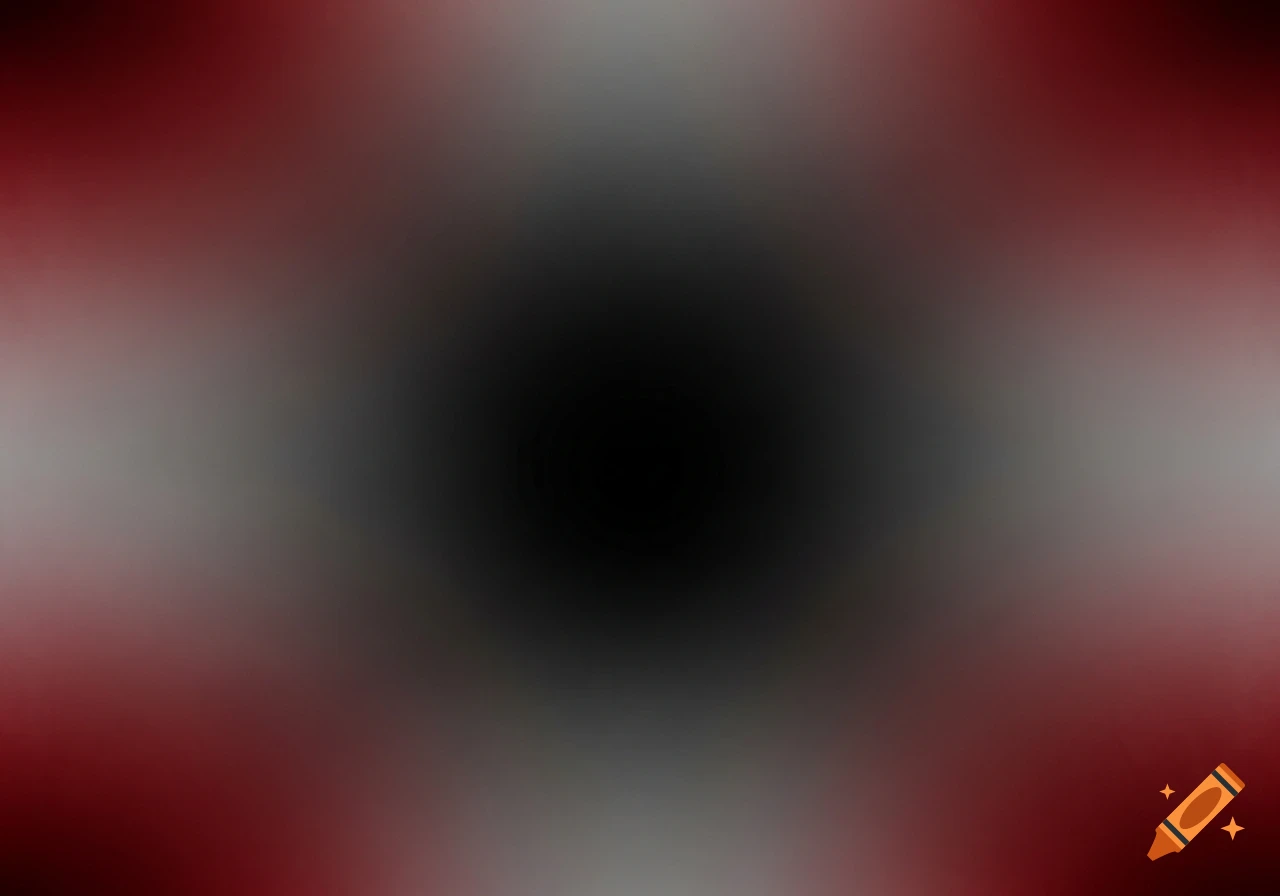 A faded gradient background transitioning from dark red on the sides to grey, then to black in the center.