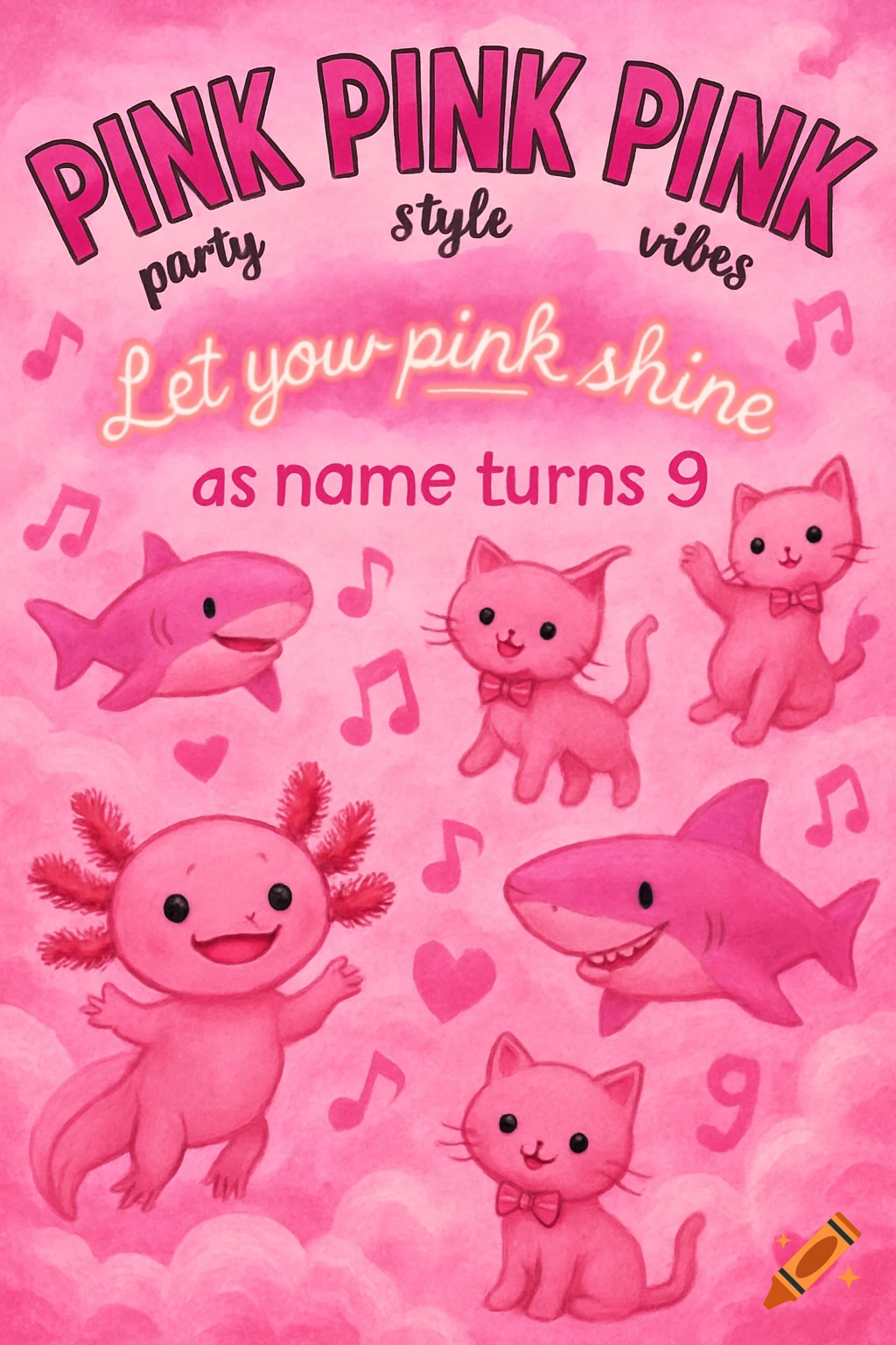 A pink watercolor birthday invitation with cute pink axolotls, sharks, and kittens, musical notes, and hearts, with text.