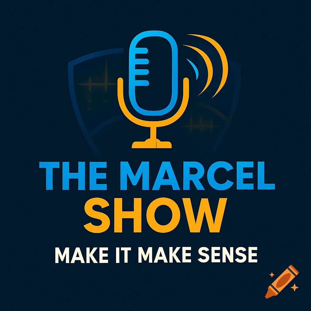 The Marcel Show podcast logo featuring a blue and yellow microphone with sound waves on a dark background, with the tagline 'Make It Make Sense'.