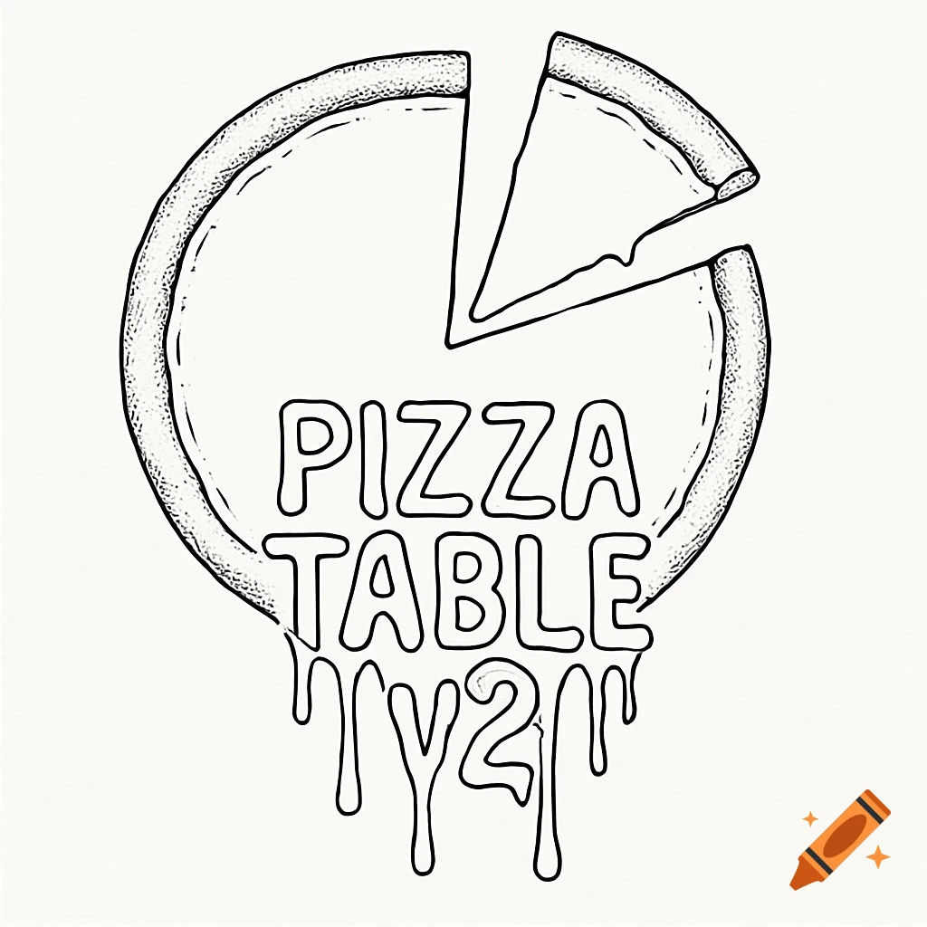 Black and white line drawing of a pizza with a missing slice, dripping cheese spells 'PIZZA TABLE TY2J'.