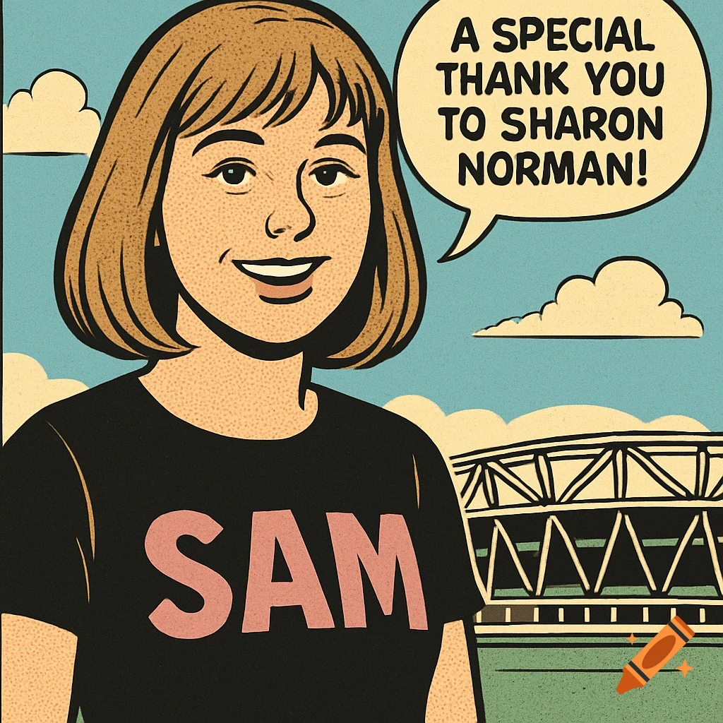 A smiling woman in vintage comic art style, wearing a 'SAM' shirt, with a speech bubble that says 'A special thank you to Sharon Norman!' and a stadium in the background.