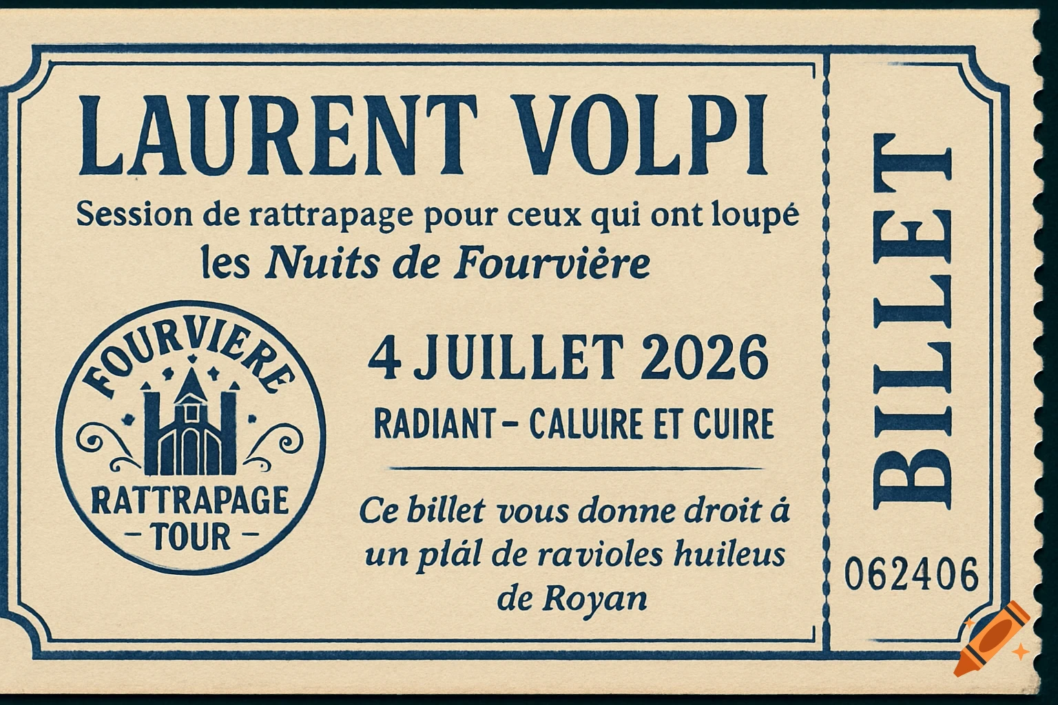A vintage-style concert ticket in blue and beige for Laurent Volpi's Fourvière Rattrapage Tour on July 4, 2026.