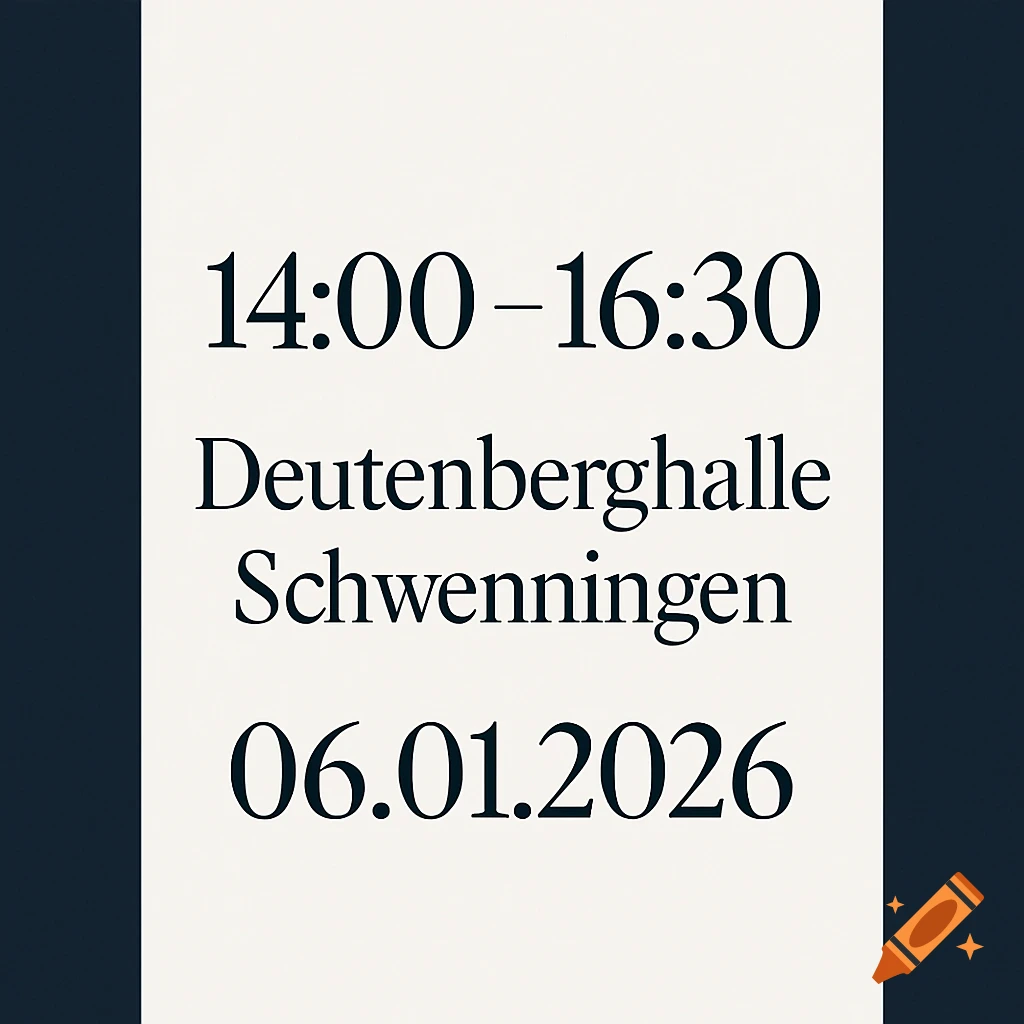 Event invitation with time 14:00-16:30, location Deutenberghalle Schwenningen, and date 06.01.2026.