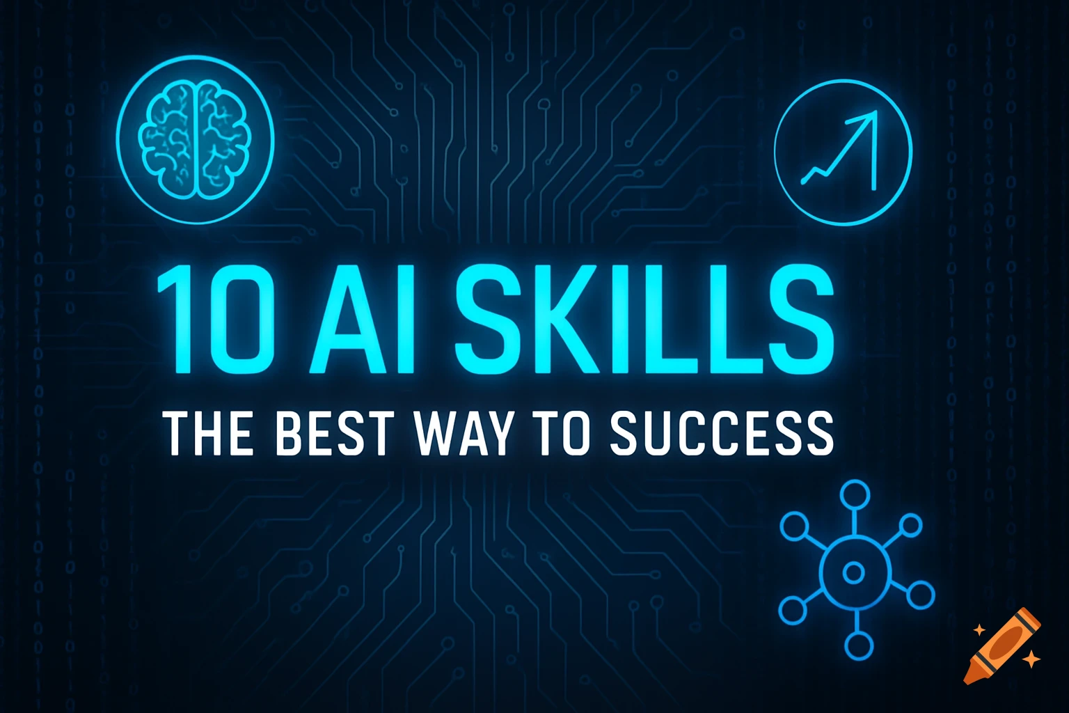 Digital graphic with glowing blue text '10 AI SKILLS THE BEST WAY TO SUCCESS' and tech icons on a circuit board background.
