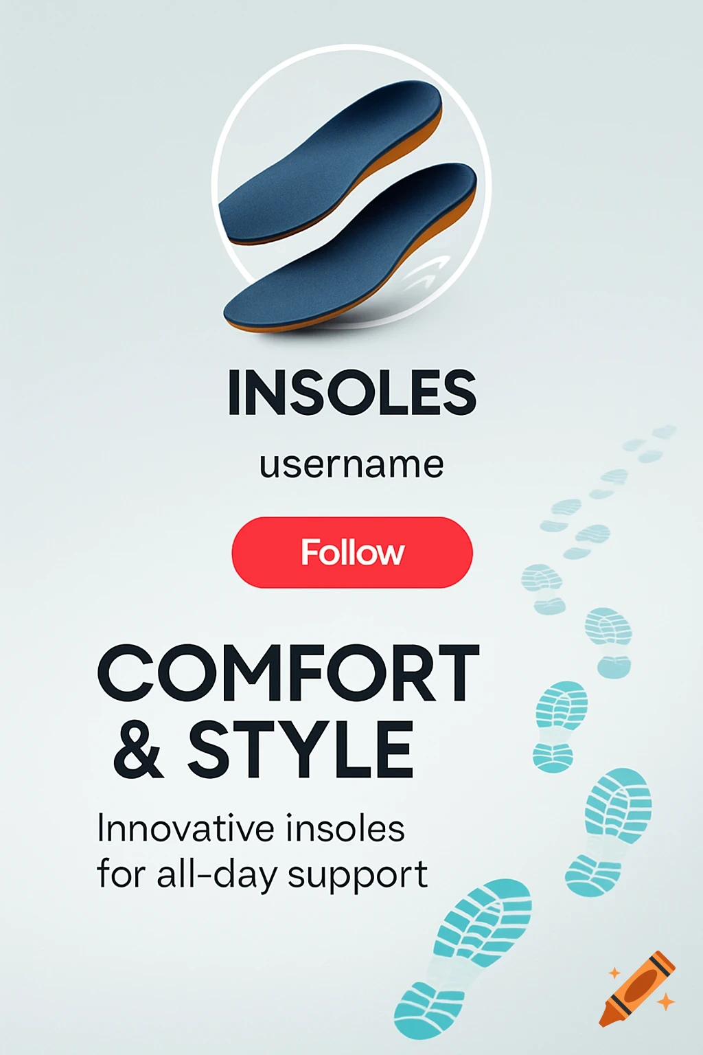 Promotional graphic for insoles featuring a logo, the text 'INSOLES', 'Follow' button, 'COMFORT & STYLE', and footprints.