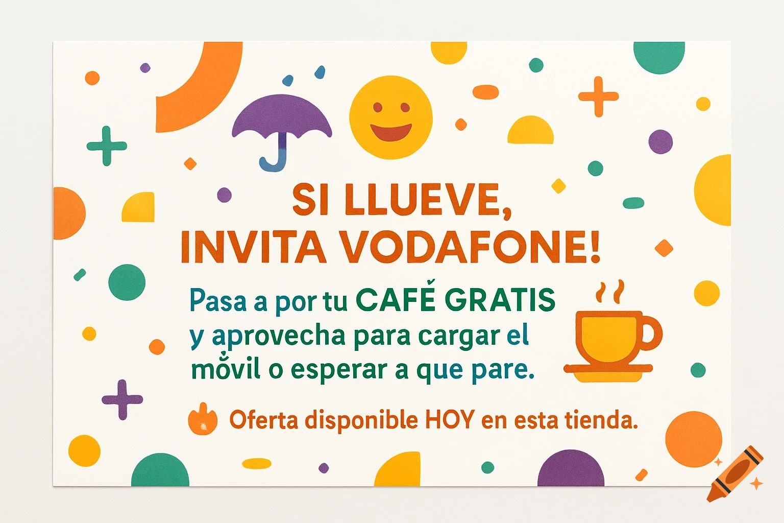 Colorful flat design poster for Vodafone: 'If it rains, Vodafone invites! Get your FREE COFFEE.' Features umbrella, smiley, coffee cup.