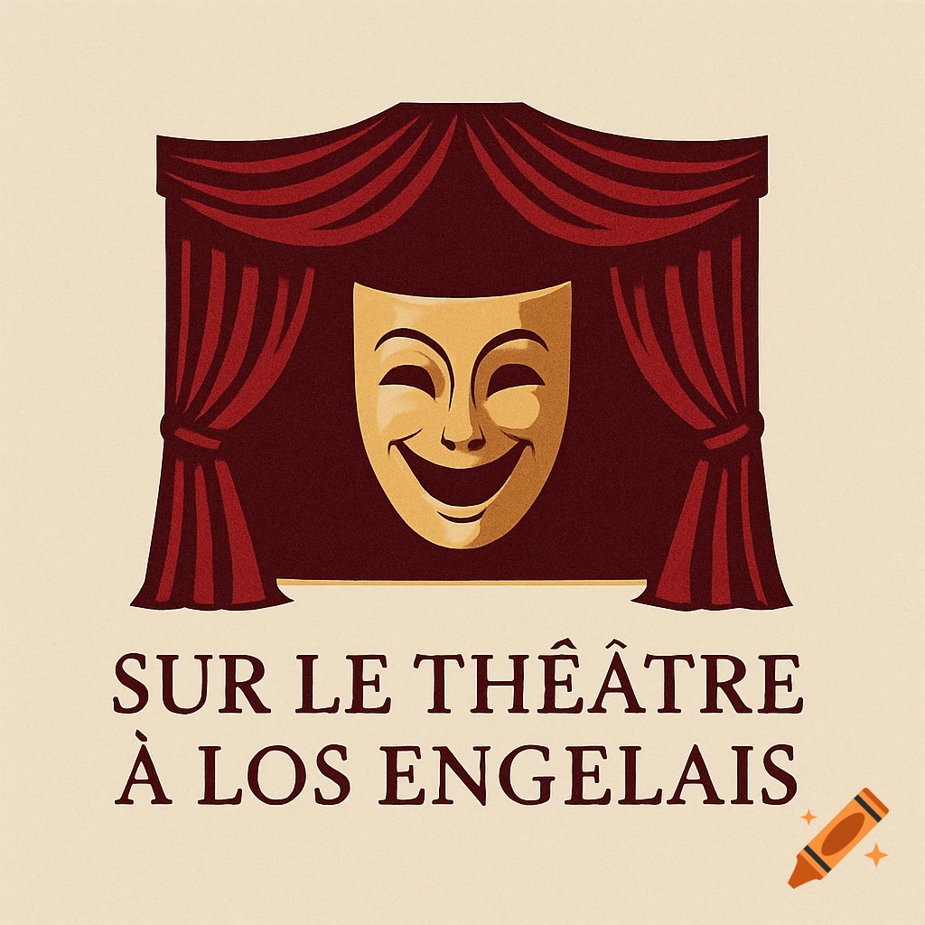 A logo featuring a golden comedy mask against dark red theater curtains, with French text below that reads "SUR LE THÉÂTRE À LOS ENGELAIS".