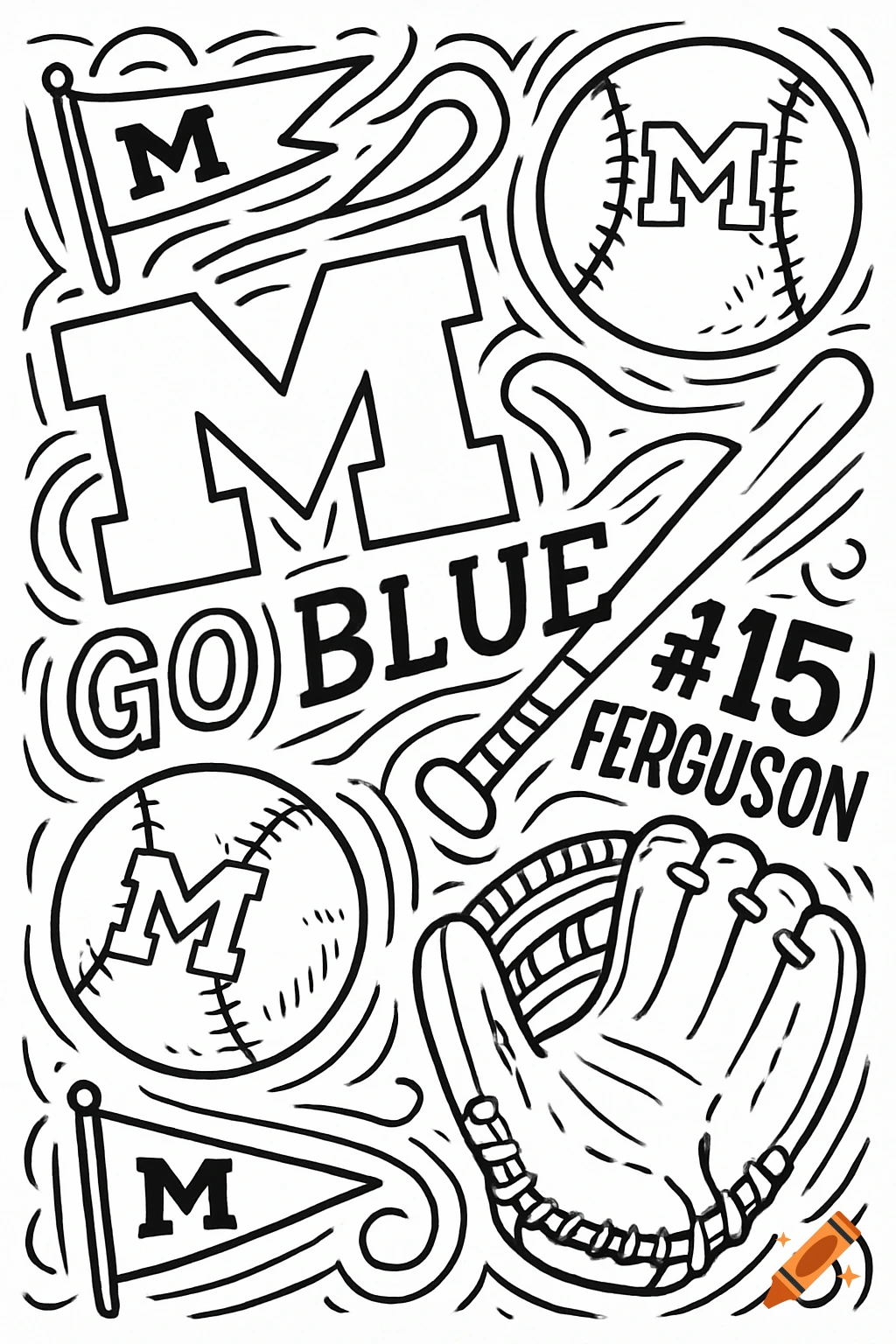 Black and white line art doodle with University of Michigan 'M', 'GO BLUE', '#15 FERGUSON', baseballs, bat, glove, and pennants.