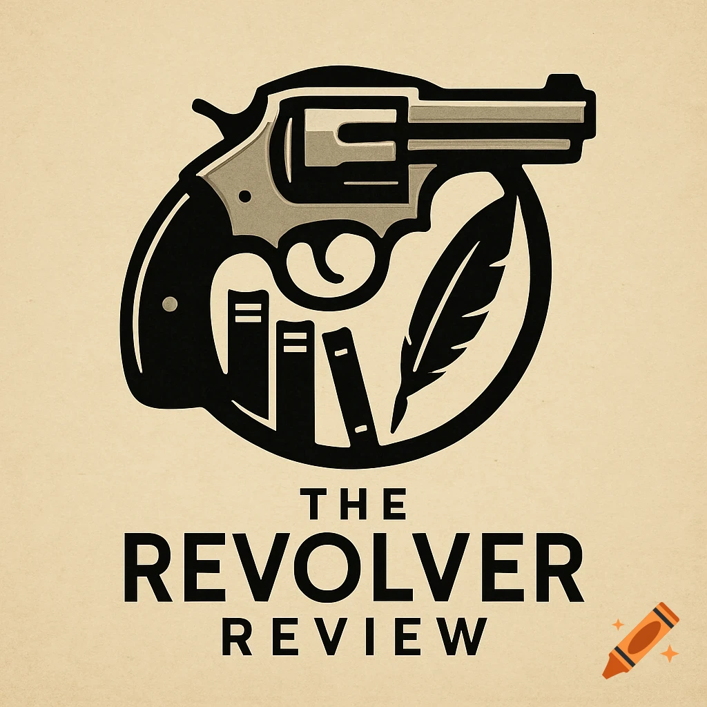 Stylized logo featuring a revolver, books, and a feather within an oval, with 'THE REVOLVER REVIEW' text below.