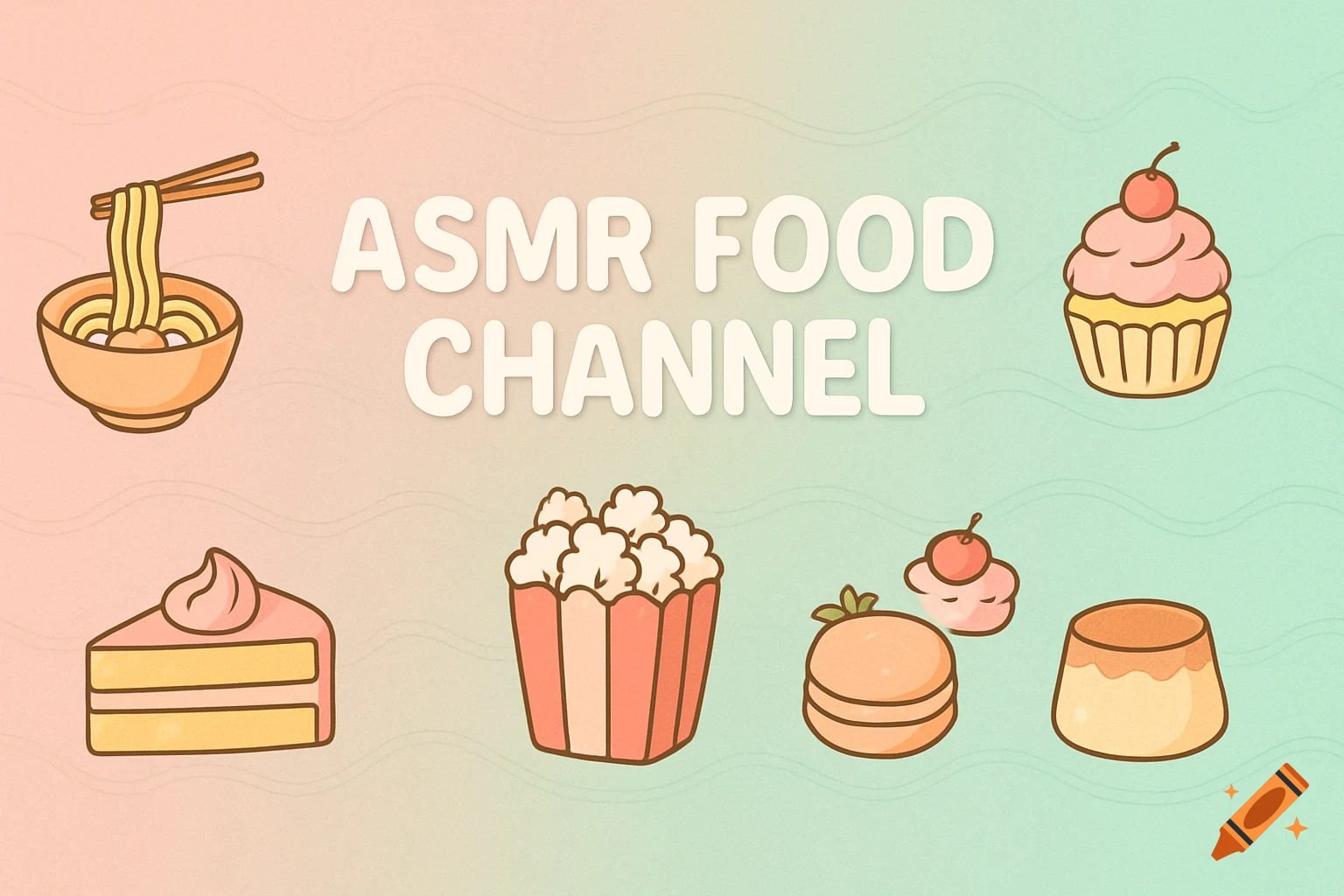Cute pastel illustration for an ASMR Food Channel, featuring noodles, a cupcake, cake, popcorn, macarons, and pudding on a pink to mint gradient background.