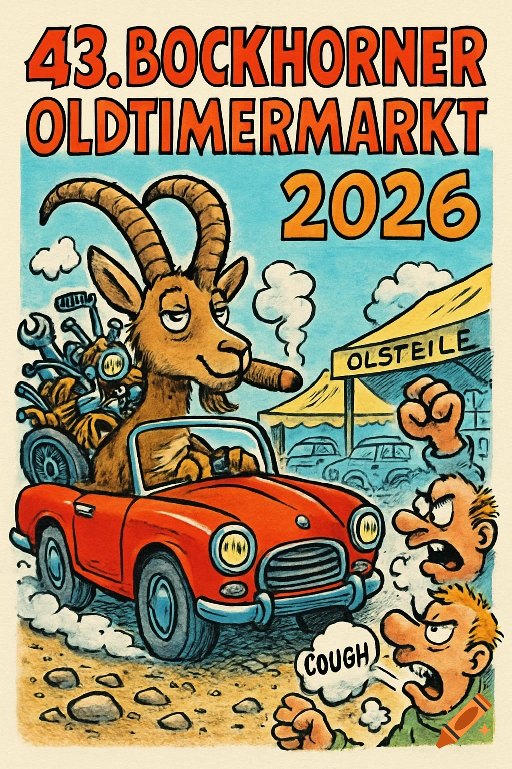 A comic-style illustration of a goat driving a red vintage car, smoking a cigar, with tools in the trunk, passing two coughing men. Text reads "43. BOCKHORNER OLDTIMERMARKT 2026".