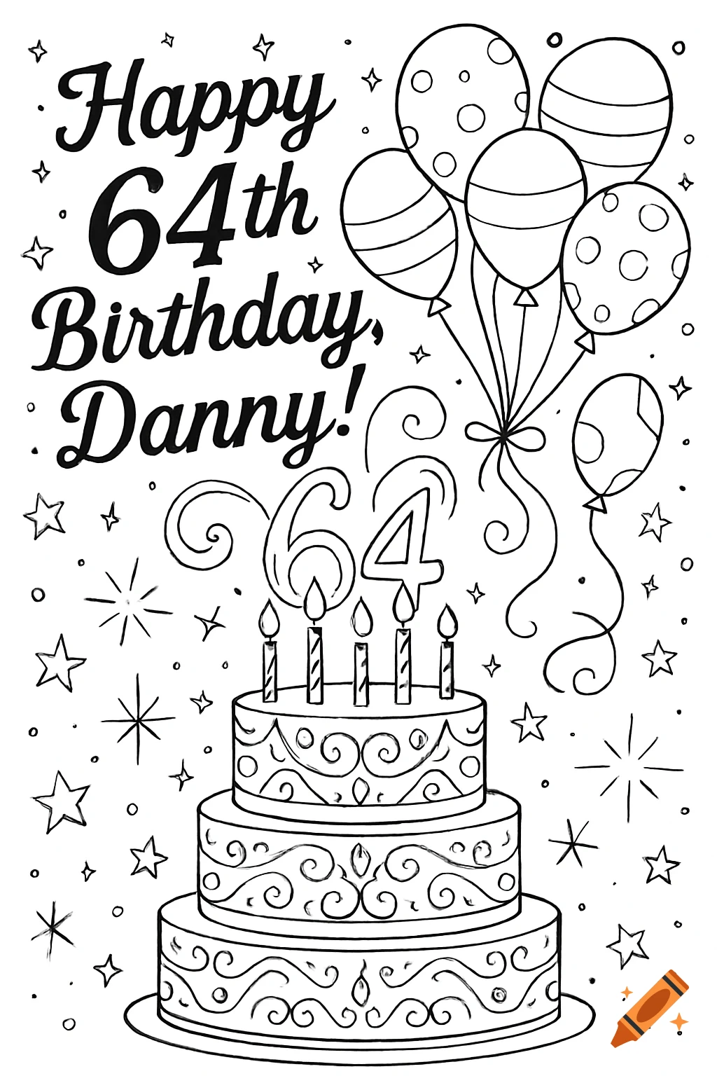 A black and white coloring page featuring a tiered birthday cake with candles, balloons, and the text "Happy 64th Birthday, Danny!" amidst stars and dots.