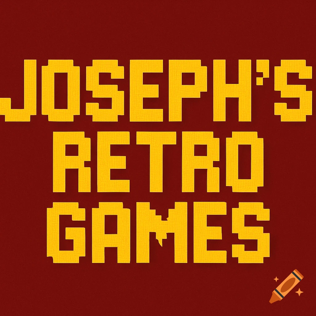 Yellow pixelated text 'JOSEPH'S RETRO GAMES' on a burgundy background, in a retro gaming style.