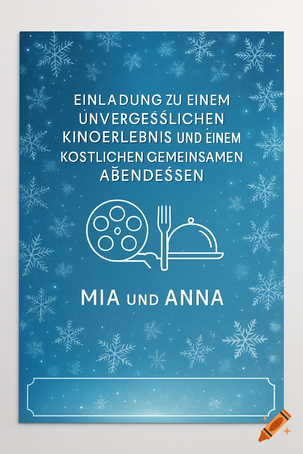 A blue Christmas invitation card with white snowflakes. It features icons for cinema and dining, and text in German: 'Invitation to an unforgettable cinema experience and a delicious joint dinner' and 'Mia and Anna'.