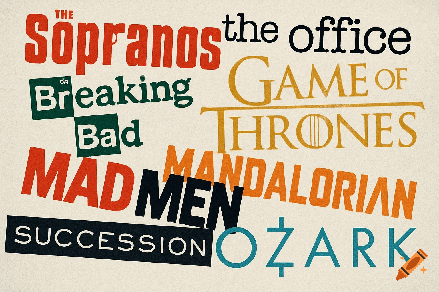 A collage of American TV show titles including "The Sopranos", "Breaking Bad", "The Office", "Mad Men", "Game of Thrones", "The Mandalorian", "Succession", and "Ozark", rendered in their original or stylized fonts and scattered across a light background.