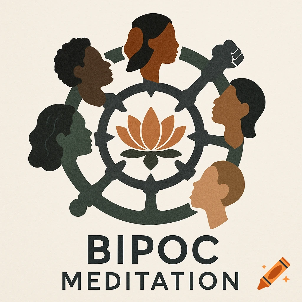 Logo of a Dharma wheel with diverse people's silhouettes, one with a raised fist, surrounding a lotus blossom. Text: BIPOC MEDITATION.