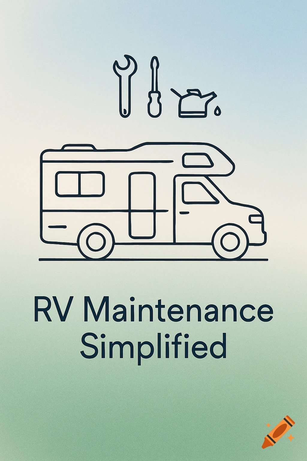 Line art illustration of an RV, a wrench, screwdriver, oil can, and text 'RV Maintenance Simplified' on a gradient background.