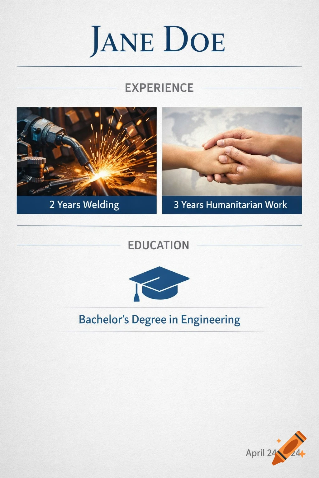 A clean, professional resume for Jane Doe, featuring experience in welding and humanitarian work, and a Bachelor's Degree in Engineering.