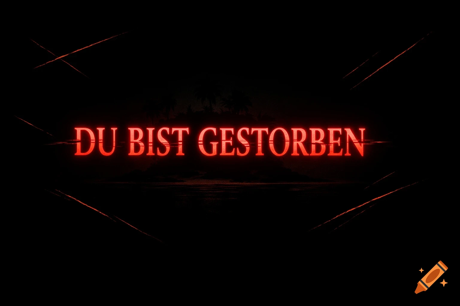Video game death screen with glowing red text 'DU BIST GESTORBEN' on a black background with faint palm trees and red glitch effects.