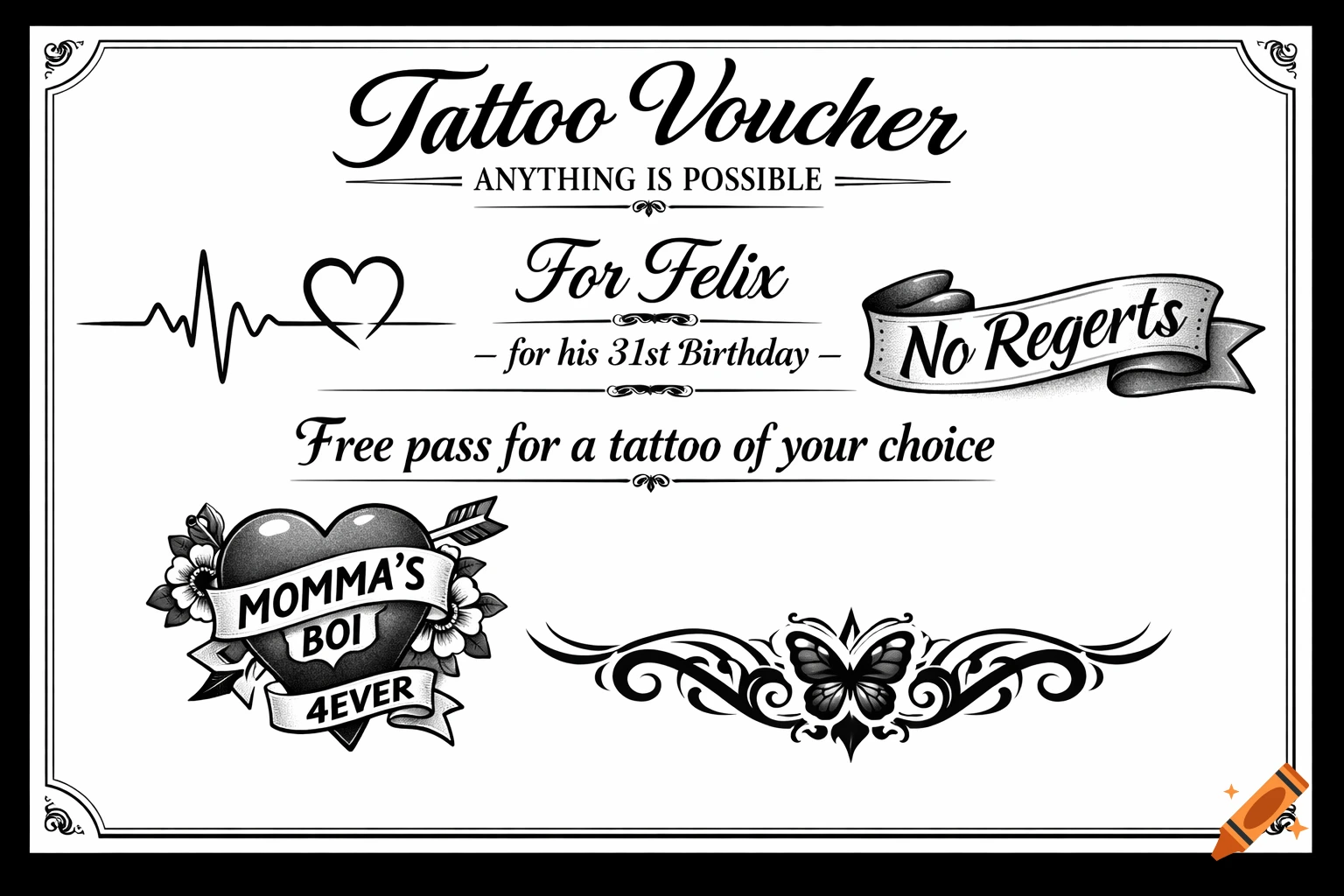 A black and white tattoo gift voucher for Felix's 31st birthday, featuring humorous tattoo designs like 'No Regerts' and 'Momma's Boi 4EVER'.