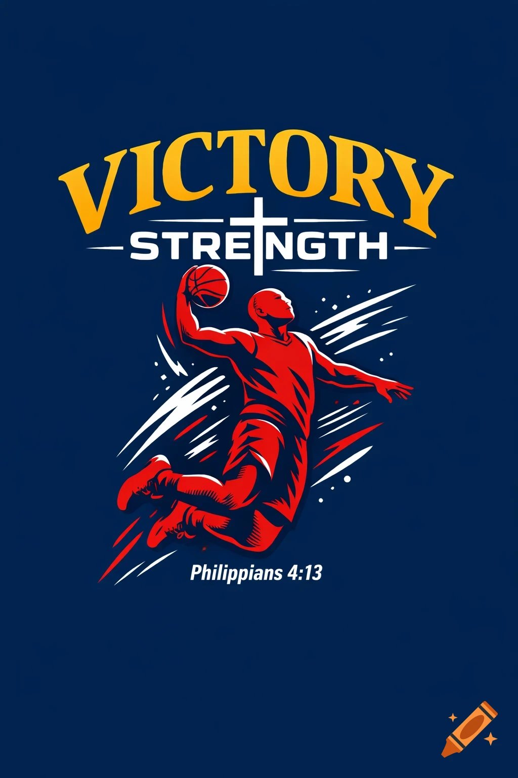 A stylized illustration of a red basketball player in mid-dunk on a navy background, with golden text "VICTORY" and white text "STRENGTH" with a cross, and "Philippians 4:13" below.