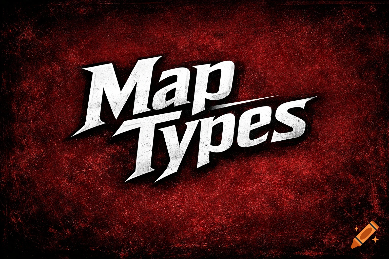 White stylized text "Map Types" with a distressed look on a dark red grunge background.