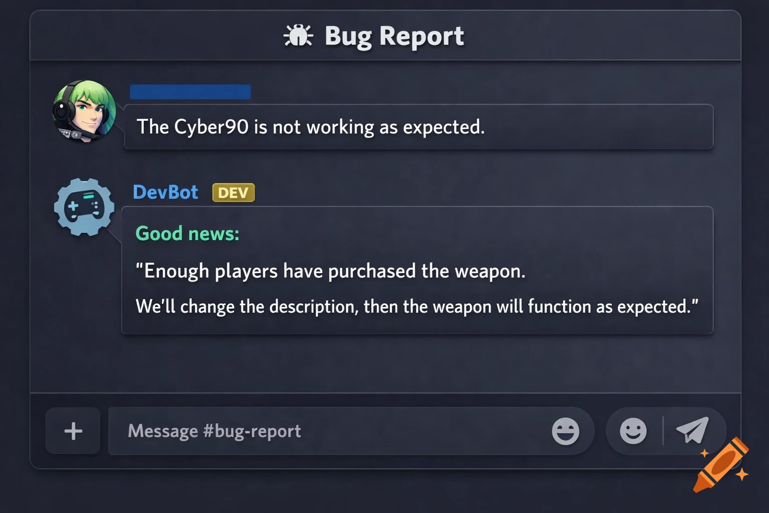 A dark-themed chat interface with a 'Bug Report' title, displaying messages about a 'Cyber90' weapon bug and a 'DevBot' response.