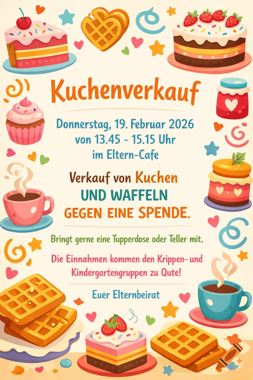 A friendly, bright poster for a cake sale with illustrations of waffles, colorful cakes, and coffee cups in a flat-design style. The poster announces a cake sale on Thursday, February 19, 2026, from 1:45 PM to 3:15 PM in the Parents' Cafe, selling cakes and waffles for donations.
