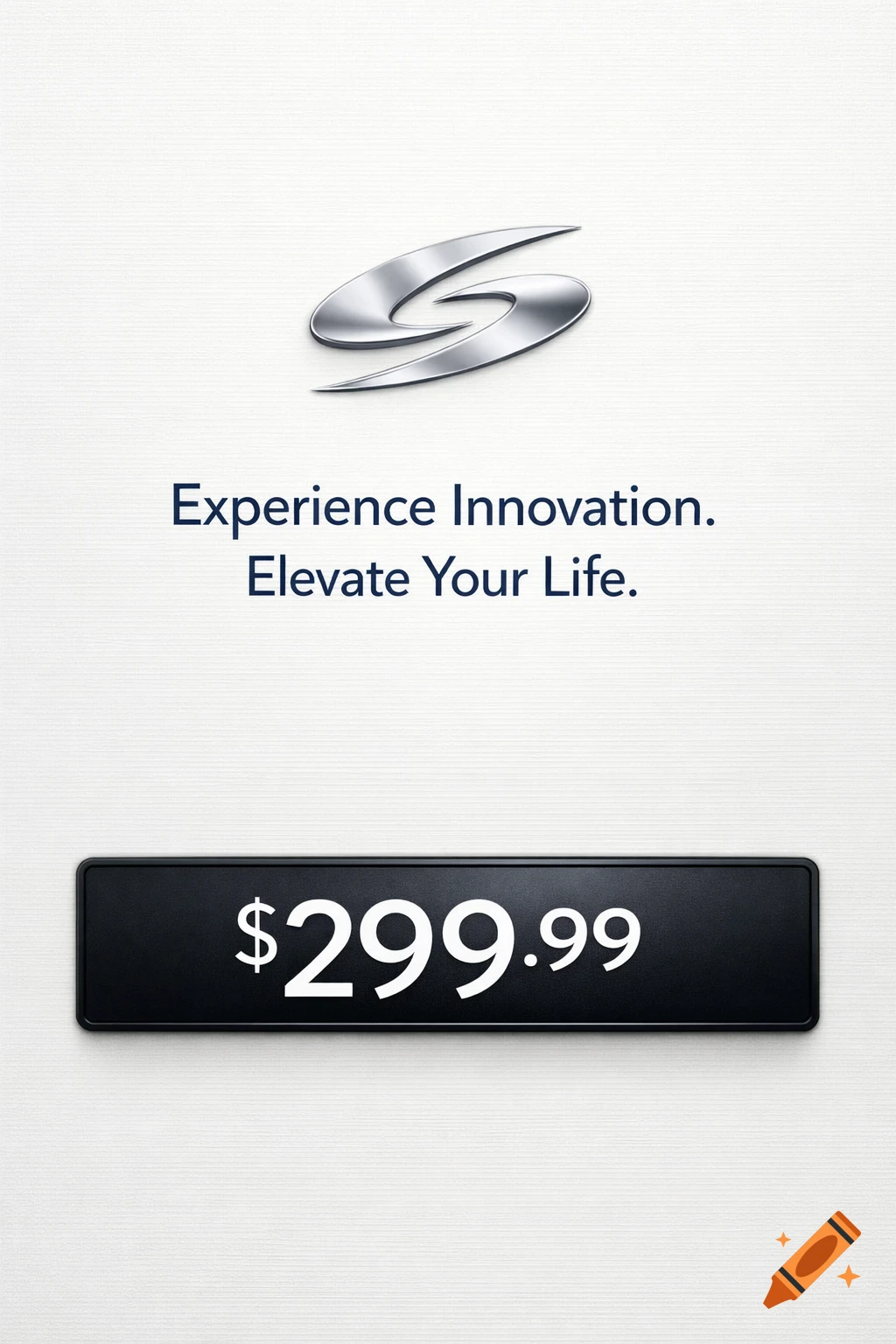 A silver metallic logo above the text 'Experience Innovation. Elevate Your Life.' and a black bar with '$299.99' on a white textured background.